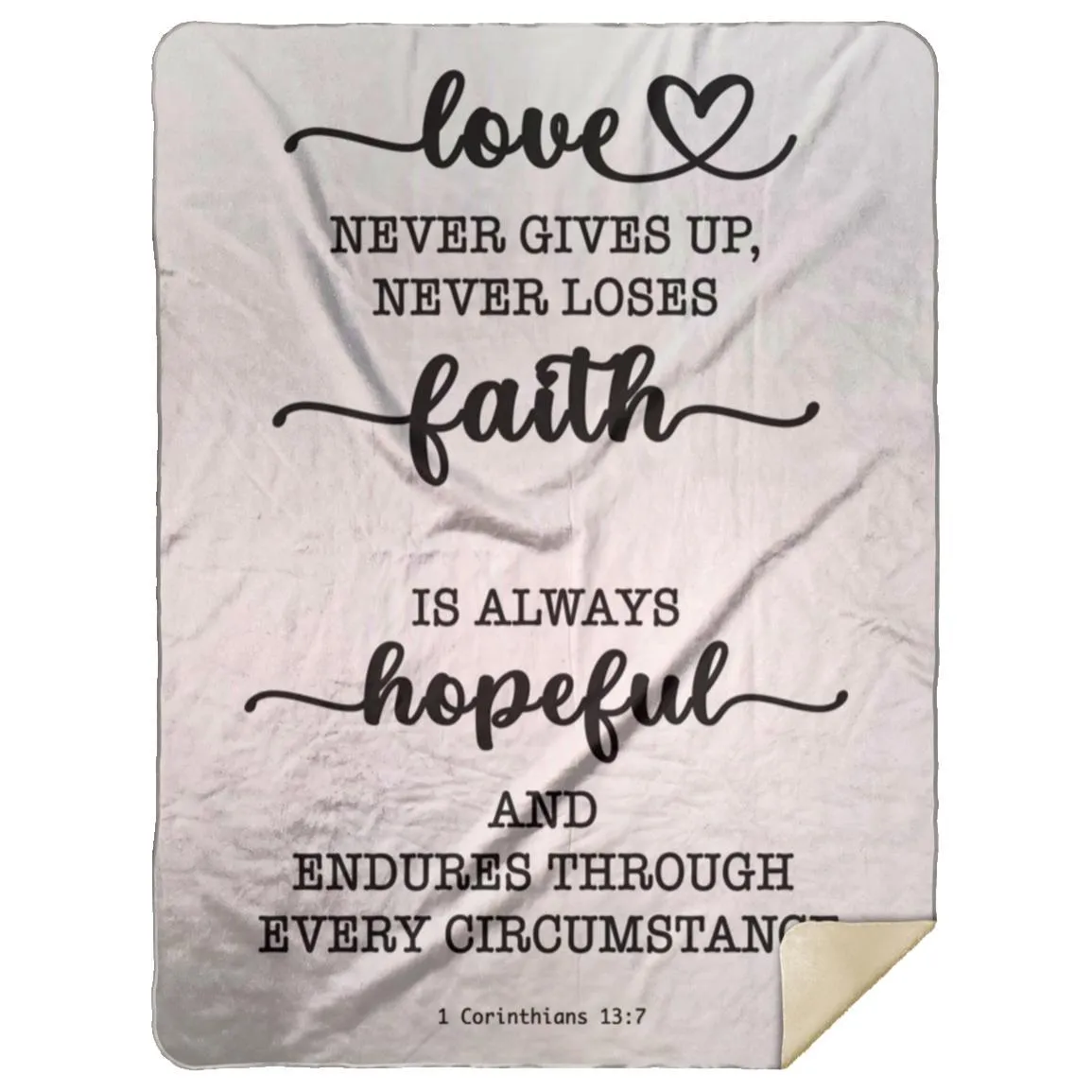 Typography Love Never Gives Up Premium Sherpa Mink Blanket 1 Corinthians 13:7