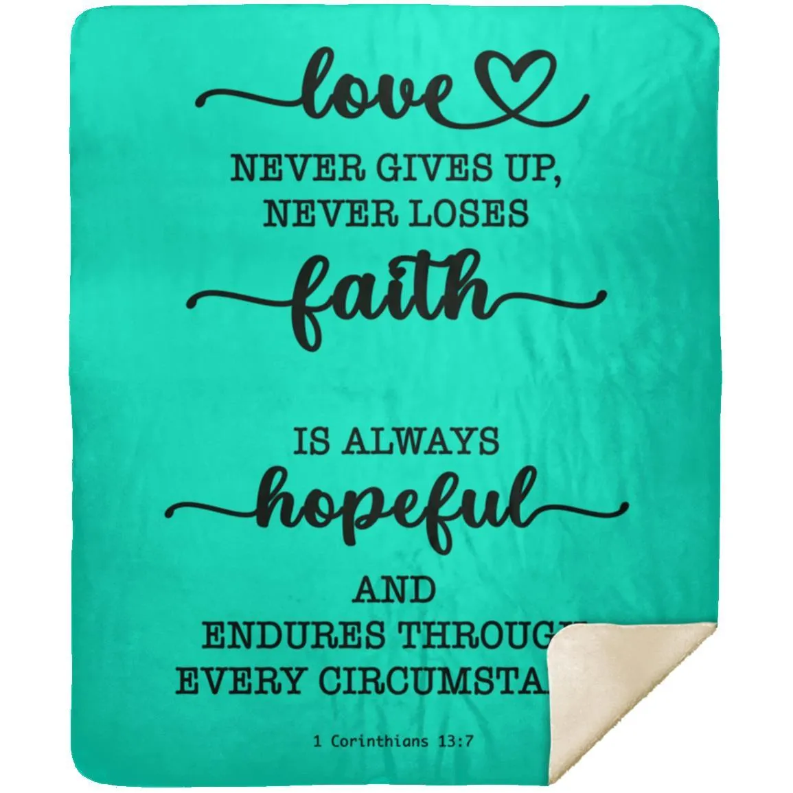 Typography Love Never Gives Up Premium Sherpa Mink Blanket 1 Corinthians 13:7